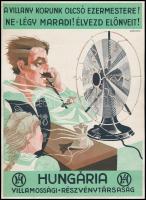 1926 A Hungária Villamossági Részvénytársaság ventilátort reklámozó kisplakátja, Gózon grafikája, litho, jó állapotban, 21,5x16 cm