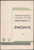 Ferencvárosi Torna Club (FTC) Évkönyve 1936. Bp., 1936, Aurora Nyomda. Kiadói papírkötésben, jó álla...