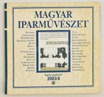2003 A Magyar Iparművészet c. színvonalas folyoirat 4. száma