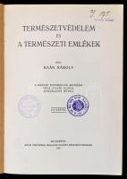 Kaán Károly: Természetvédelem és természeti emlékek. Bp.,1931, Révai, 312+2 p. Fekete-fehér fotókkal...