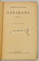 Móricz Zsigmond: Sárarany. Bp.,é.n.,Athenaeum. Tizenkettedik kiadás. Kiadói aranyozott egészvászon-k...