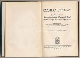 S.M.S. "Möwe". Vom Kommandanten Korvettenkapitän Burggraf Graf Nikolaus zu Dohna-Schlodien...