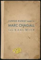With, Karl: Marc Chagall. Leipzig, 1923, Verlag von Klinkhardt & Biermann. Kartonált kötés, javított gerinccel / hardback, with corrected rootlet