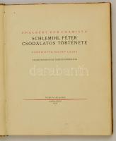 Adalbert von Chamisso: Schlemihl Péter csodálatos története. Fordította Bálint Lajos. Zádor István n...