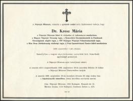 1989 Kresz Mária (1919-1989) néprajzkutató, muzeológus, Néprajzi Múzeum tudományos munkatársa (1943-1989), Kresz Géza orvos unokája, Kresz Géza hegedűművész lányának halálozási értesítője