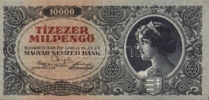 1946. 10.000Milpengő, 100.000Milpengő, 100.000.000Milpengő, 1000.000.000Milpengő, 100.000B.-pengő T:I