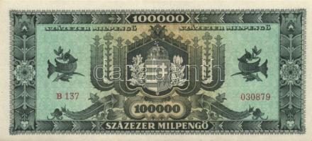 1946. 100.000Milpengő (2x) egymásutáni sorszámmal T:I