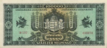 1946. 100.000Milpengő (2x) egymásutáni sorszámmal T:I