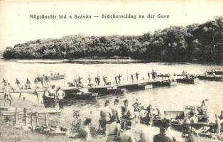 Rögtönzött hajóhíd (pontonhíd) a Száván / Brückenschlag an der Save / Austro-Hungarian K.u.K. soldiers building a pontoon bridge over the Sava river