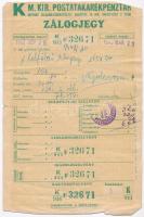 Budapest 1944. Magyar Királyi Postatakarékpénztár zálogjegy (2x), részben kitöltött, bélyegzéssel, sorszámkövetők T:III,III-