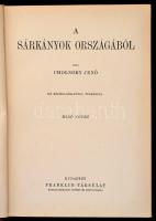 Cholnoky Jenő: A sárkányok országából I-II. kötet. Magyar Földrajzi Társaság Könyvtára. Bp.,é.n., Fr...