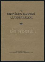 1931 Az Országos Kaszinó alapszabályai. Bp., Hellas. Tűzött papírkötésben, 20 p.
