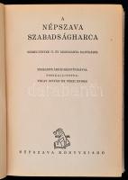 A Népszava szabadságharca. Szemelvények 75 szocialista sajtójából. Szakasits Árpád irányításával öss...