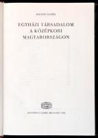 Mályusz Elemér: Egyházi társadalom a középkori Magyarországon. Bp., 1971, Akadémiai. Vászonkötésben,...