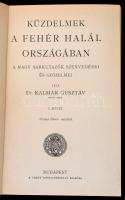 Dr. Kalmár Gusztáv: Küzdelmek a fehér halál országában I-II.kötet. A nagy sarkutatók szenvedései és ...