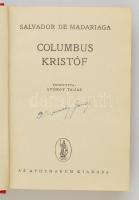 Salvador de Madariaga: Columbus Kristóf. Ford.: György Tamás. Bp., é.n., Athenaeum. Kiadói aranyozot...