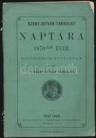 1869 Szent István-Társulat naptára az 1870. évre, Kilenczedik évi folyam. Kiadói papírborítékban.