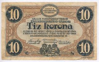 Zalaegerszeg / hadifogolytábor 1916. augusztus 15. 10K arab sorozat- és sorszámmal T:III- szakadás