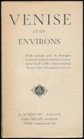 Venise et ses environs. Rome-Milan-Florence-Venise, é.n., A. Scrocchi, XVII+206 p.+ 1 kihajtható tér...