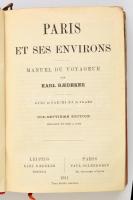Karl Baedeker: Paris et ses environs. Appendice du Guide a Paris. Leipzig-Paris, 1911, Karl Baedeker...
