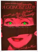 1984 Árendás József (1946-): A gonosz lady, filmplakát, hajtásnyommal, 56,5x40,5 cm