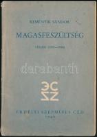 Reményik Sándor: Magasfeszültség. Versek. 1935-1940. Bp., 1940, Erdélyi Szépmíves Céh. Első kiadás. ...