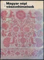 Fél Edit: Magyar népi vászonhímzések. Magyar népművészet 8. Bp.,1976, Corvina. Kiadói kartonált papí...