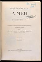 Báró Ambrózy Béla: A méh. 628 képpel. 3. kiadás. Bp., 1914, Pátria. Egészvászon kötés, hiányzó gerinccel kopottas állapotban.