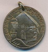 Németország DN "Barbarossa 1525 / Halt ein mars genug vergossen blut" fém medál fúrt lyukk...