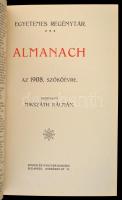 1908-1916 Egyetemes Regénytár Alamanchja 4 kötet - Egyetemes Regénytár Mikszáth Alamancja 2 kötet, ö...