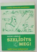 Patay László: Szelídíts meg! Sajdik Ferenc karikatúráival. Bp.,1994, Aqua. Másdoik, átdolgozott kiadás. Kiadói papírkötés, kopottas gerinccel.