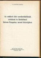 Sz. Bozóki Margirt: Az emberi élet sorsfordulóinak szokásai és hiedelmei három Koppány menti községb...
