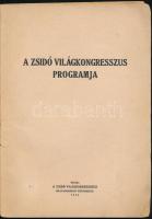 A Zsidó Világkongresszus programja. Bp., 1946, a Zsidó Világkongresszus magyarországi képviselete. T...