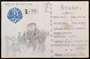 1917 Étlap Várady Albert (1870-?) őrnagy úr (,később ezredes, eredetileg a m. kir. varasdi 10. honvéd huszár ezred tisztje,) részére, kézzel rajzolt, írt, dátumozott (1917. XII. 16.), 305. honvéd gyalogezred tábori levelezőlapján
