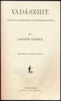 Lakatos Károly: Vadászhit. - A magyar vadászbabonák és hiedelmek kultusza. Bp.,1990, Népszava. Kiadó...