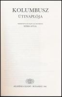 Kolumbusz útinaplója. Fordította és sajtó alá rendezte: Szerb Antal. Bp., 1991, Akadémia Kiadó. Kiad...