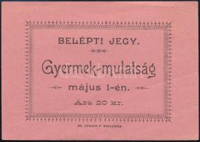 cca 1910-1920 Kolozsvár, Belépőjegy gyermekmulatságra május elsején