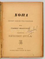 Ibsen Henrik: Nóra. Színmű három felvonásban. Fordította: Reviczky Gyula. Győr,é.n.(cca 1890),Gross ...