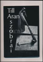 Till Aran szobrai. Róma,1980, Dario e Ugo Detti, 81 p. Fekete-fehér fotókkal illusztrálva. Kiadói papírkötésben. A szobrászművész, Till Aran (1909-1996) által dedikált.