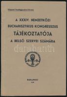 1938 A XXXIV. Nemzetközi Eucharisztikus Kongresszus tájékoztatója a belső szervei számára, 76p