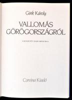 Gink Károly: Vallomás Görögországról. A bevezetőt Szabó Árpád írta. Gink Károly fotóival Görögország...