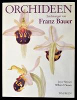 Joyce Stewart-William T. Stearn: Orchideen. Zeichnungen von Franz Bauer. Hanau, 1994, Werner Dausien. Német nyelven. Kiadói egészvászon-kötés, kiadói papír védőborítóban.