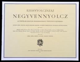 Ezernyolczszáz negyvennyolcz. Az 1848/49-iki magyar szabadságharcz története képekben.
Egykorú képe...
