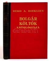 Bolgár költők antológiája. Fordította és összeállította: Dimo A. Boikliev. Bp.,(1938), Irók Gazdasági Egyesülete,(Merkantil-nyomda (Havas Ödön-ny.), 240 p. Kiadói aranyozott félvászon-kötés. Első kiadás.  A fordító, Dimo A. Boikliev (1903-1992) műfordító, tolmács, egyetemi tanár dedikációjával Bornemisza Géza (1895-1983) a Gömbös-,Darányi-, Imrédy-, Kállay-kormányok kereskedelmi, iparügyi, valamint kereskedelem- és közlekedésügyi miniszterének részére.