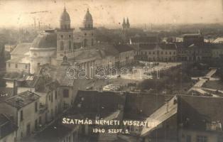 1940 Szatmárnémeti, Satu Mare; bevonulás / entry of the Hungarian troops. photo + 1940 Szatmárnémeti visszatért So. Stpl. (fl)