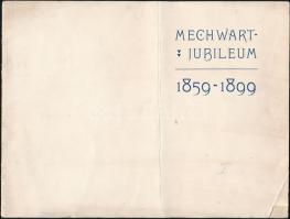 1899 Mechwart Jubileum 1859-1899. Bp.,1899, Hornyánszky-ny., 10 sztl. lev. Kiadói tűzött papírkötés, középen hajtásnyommal, a borítón szakadással, kisebb hiánnyal az egyik sarkánál.