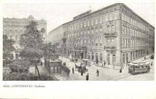 Budapest V. Hotel Continental szálloda , villamos, automobilok. Nyomtatta Karczag Vilmos