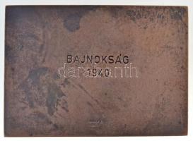 Berán Lajos (1882-1943) 1940. "Országos Magyar Lövész Szövetség 1871 / Bajnokság 1940" fém...