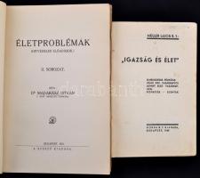 Vegyes könyvtétel, 2 db: 
Müller Lajos: Igazság és élet. Bp.,1940, Korda. Kiadói illusztrált papírk...