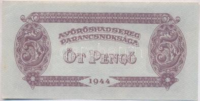 1944. 5P "A Vörös Hadsereg Parancsnoksága" hibás vágás, nagyobb méretű T:I-